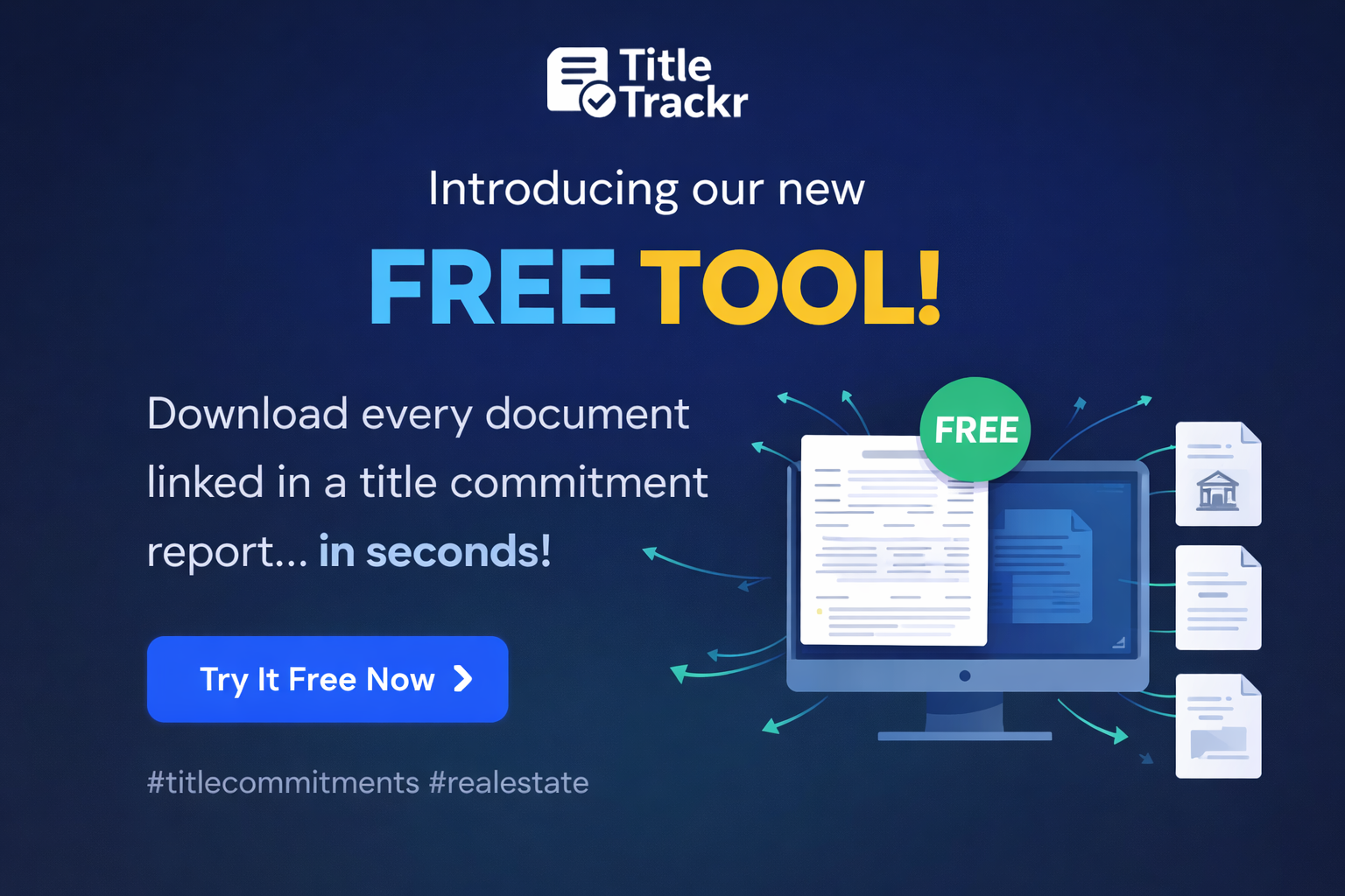 TitleTrackr Launches Free Tool to Instantly Download All Documents from Title Commitment Reports